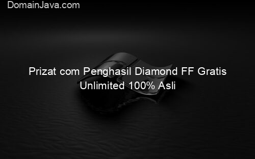 Prizat com Penghasil Diamond FF Gratis Unlimited 100% Asli
