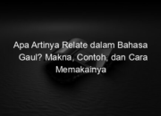 Apa Artinya Relate dalam Bahasa Gaul? Makna, Contoh, dan Cara Memakainya