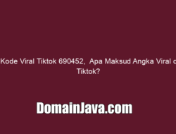 Kode Viral Tiktok 690452,  Apa Maksud Angka Viral di Tiktok?