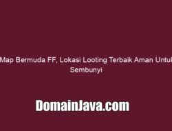 Map Bermuda FF, Lokasi Looting Terbaik Aman Untuk Sembunyi