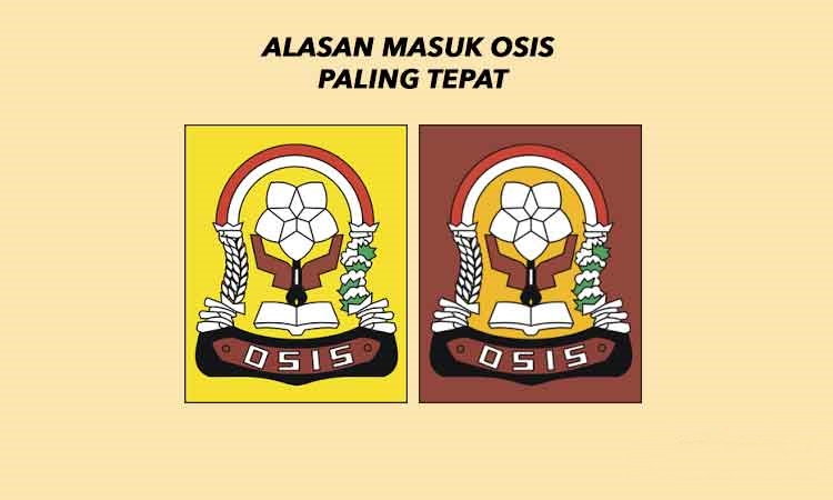 Inilah 10 Motivasi Menjadi OSIS Sebagai Alasan yang Tepat
