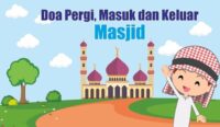 Doa Masuk Masjid dan Keluar Masjid Lengkap Arab, Latin dan Artinya