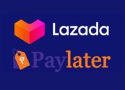 Mengapa Lazada Paylater Tidak Muncul? Tenang, Ini Solusinya!