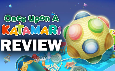 Review Once Upon A KATAMARI