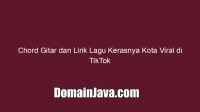 chord-gitar-dan-lirik-lagu-kerasnya-kota-viral-di-tiktok