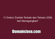 11 Drakor Zombie Terbaik dan Terbaru 2026, Asli Menegangkan!