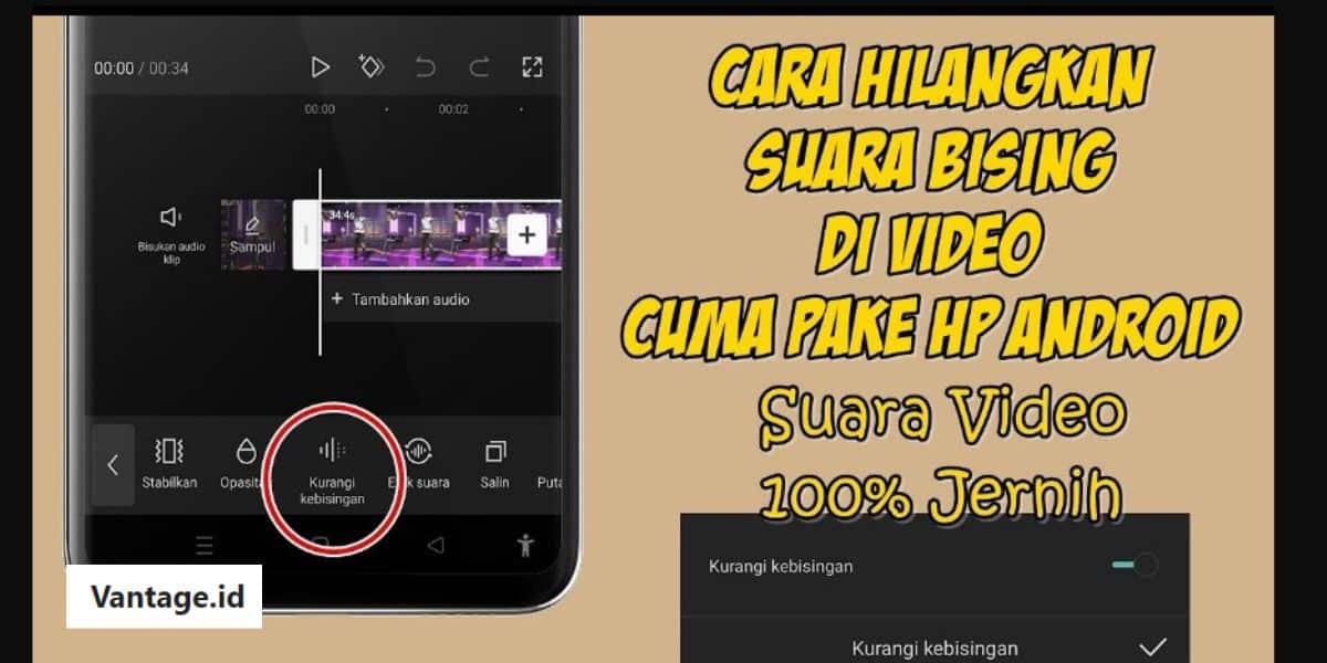 cara-menghilangkan-suara-bising-di-capcut-di-hp-tanpa-ribet
