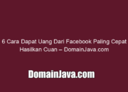 6 Cara Dapat Uang Dari Facebook Paling Cepat Hasilkan Cuan