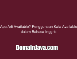 Apa Arti Available? Penggunaan Kata Available dalam Bahasa Inggris