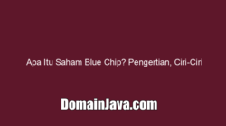 Apa Itu Saham Blue Chip? Pengertian, Ciri Ciri