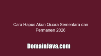 Cara Hapus Akun Quora Sementara dan Permanen 2026