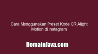 Cara Menggunakan Preset Kode QR Alight Motion di Instagram