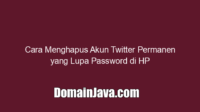 Cara Menghapus Akun Twitter Permanen yang Lupa Password di HP