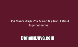 Doa Mandi Wajib Pria & Wanita (Arab, Latin & Terjemahannya)
