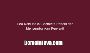 Doa Nabi Isa AS Meminta Rezeki dan Menyembuhkan Penyakit