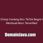 Font Emoji Centang Biru TikTok Begini Cara Membuat Akun Terverified