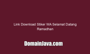 Link Download Stiker WA Selamat Datang Ramadhan 1447H Terbaru 2026