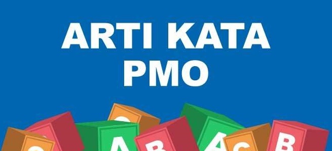 Apa Arti PMO Dalam Bahasa Gaul