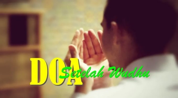 Beberapa Bacaan Doa Setelah Wudhu Yang Dapat Diamalkan