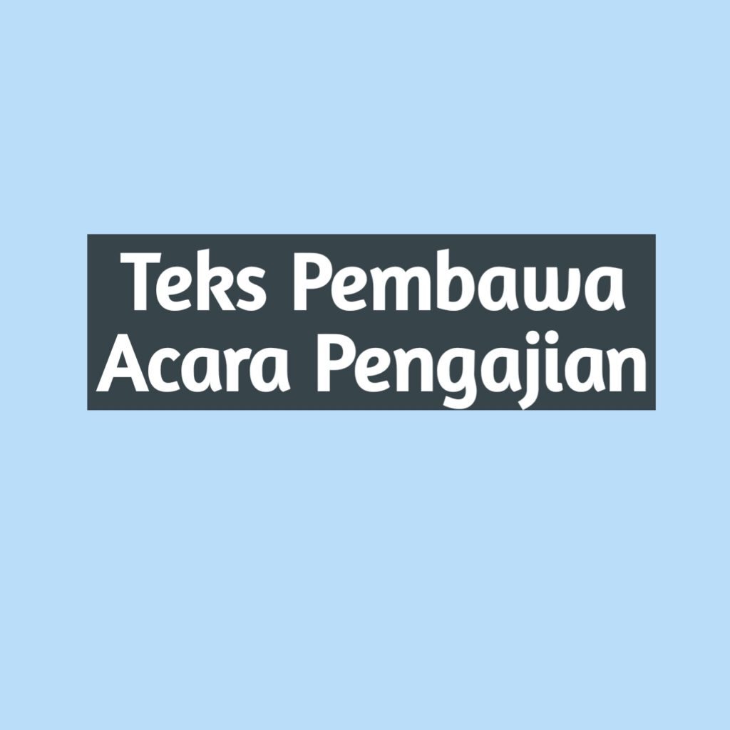Contoh Teks MC Pengajian