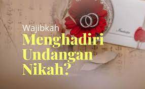 Memenuhi Undangan Pernikahan