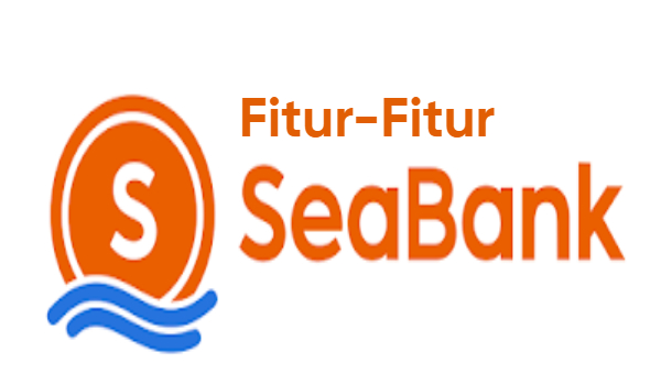 Cara Mendaftar Akun Seabank (Shopee) Dapatkan Banyak Keuntungan