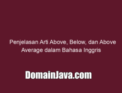 Penjelasan Arti Above, Below, dan Above Average dalam Bahasa Inggris