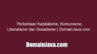 Perbedaan Kapitalisme, Komunisme, Liberalisme dan Sosialisme | DomainJava.com