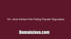 10+ Jenis Kertas Foto Paling Populer Digunakan