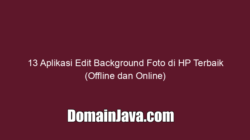 13 Aplikasi Edit Background Foto di HP Terbaik (Offline dan Online)