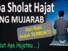 Doa Setelah Sholat Hajat Mustajab Yang Sering Dibaca Rashulullah SAW