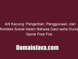 Arti Kacung: Pengertian, Penggunaan, dan Konteks Sosial dalam Bahasa Gaul serta Dunia Game Free Fire