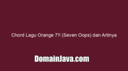 Chord Lagu Orange 7!! (Seven Oops) dan Artinya