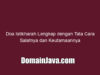 Doa Istikharah Lengkap dengan Tata Cara Salatnya dan Keutamaannya