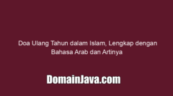 Doa Ulang Tahun dalam Islam, Lengkap dengan Bahasa Arab dan Artinya