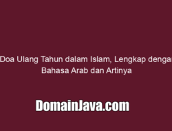 Doa Ulang Tahun dalam Islam, Lengkap dengan Bahasa Arab dan Artinya