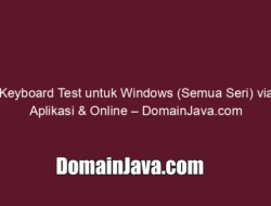 Keyboard Test untuk Windows (Semua Seri) via Aplikasi & Online – DomainJava.com