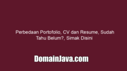 Perbedaan Portofolio, CV dan Resume, Sudah Tahu Belum?, Simak Disini