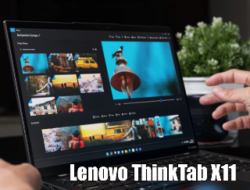 Spesifikasi Lenovo ThinkTab X11, Fitur Unggulan, dan Harga Terbaru