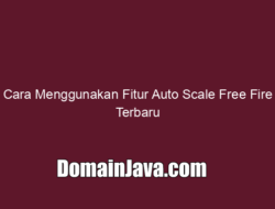 Cara Menggunakan Fitur Auto Scale Free Fire Terbaru