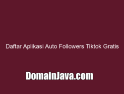 Daftar Aplikasi Auto Followers Tiktok Gratis